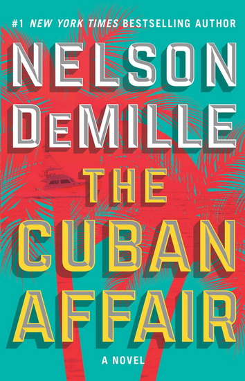 The Cuban Affair - NELSON DEMILLE