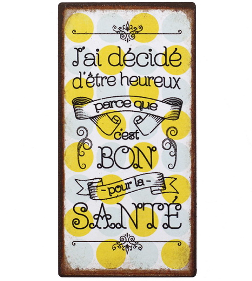 Aimant &#39;&#39;J&#39;ai décidé d&#39;être heureux&#39;&#39;