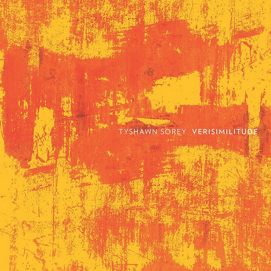 Verisimilitude - SOREY TYSHAWN