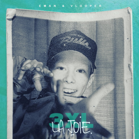La Joie - EMAN X VLOOPER