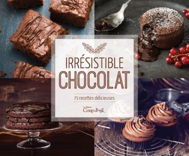 Irrésistible chocolat - COLLECTIF