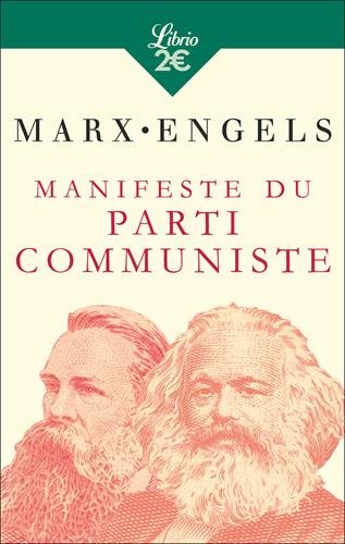 Manifeste du parti communiste - KARL MARX - FRIEDRICH ENGELS