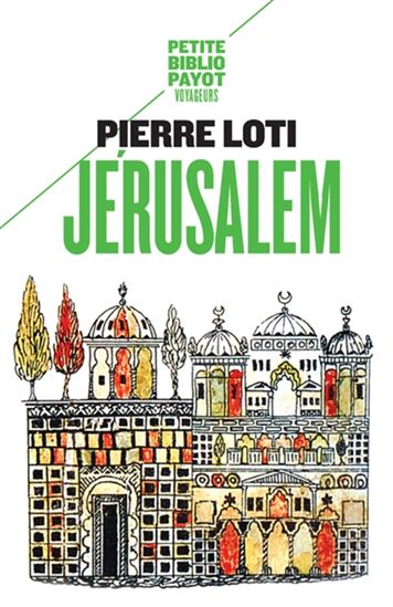 Jérusalem N. éd. - PIERRE LOTI