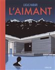 L'Aimant - LUCAS HARARI