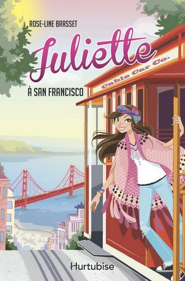 Juliette à San Francisco - ROSE-LINE BRASSET