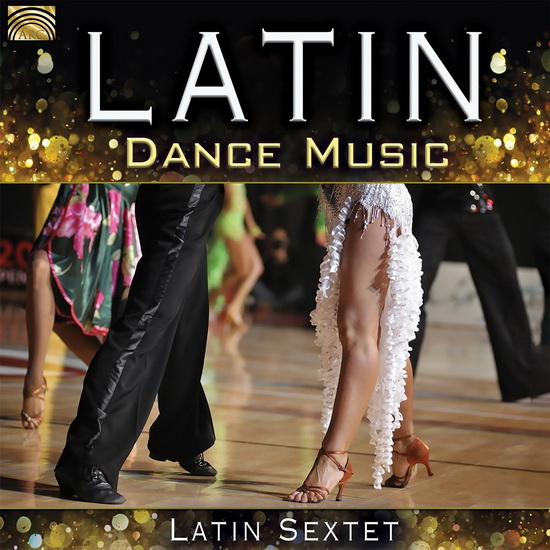 Latin Dance Music - LATIN SEXTET