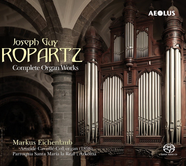 Ropartz: Complete Organ Works (2SACD) - ROPARTZ
