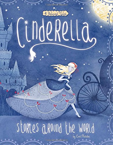 Cinderella : Stories Around the World : 4 Beloved Tales - COLLECTIF