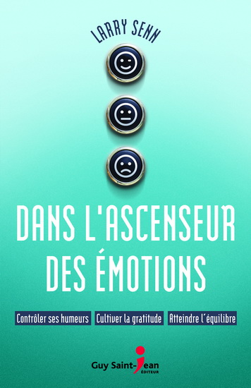 Dans l&#39;ascenseur des émotions - LARRY SENN