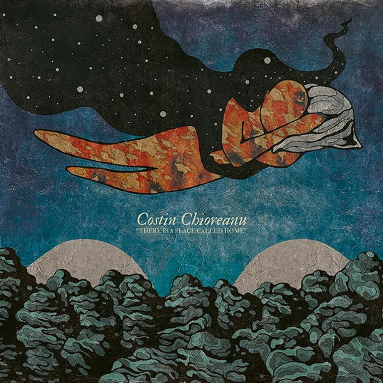 There Is A Place Called Home (Vinyl) - CHIOREANU COSTIN