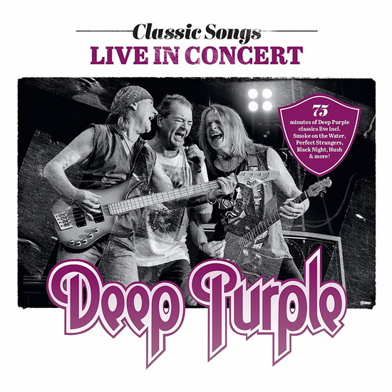 Classic Songs -Live In Concert - DEEP PURPLE