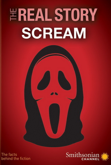 Smithsonian/The Real Story - Scream