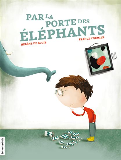 Par la porte des éléphants - HÉLÈNE DE BLOIS