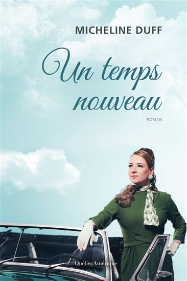 Un temps nouveau - MICHELINE DUFF