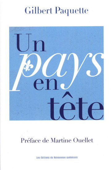 Un pays en tête - GILBERT PAQUETTE