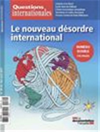 Questions internationales : Le nouveau désordre international - n°85-86 - LA DOCUMENTATION FRANÇAISE
