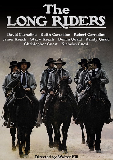 The Long Riders (1980) - HILL WALTER