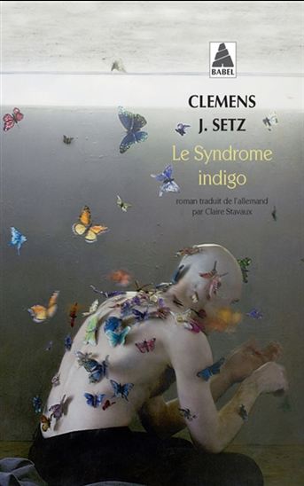 Le Syndrome indigo - CLEMENS J SETZ