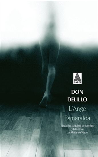 L&#39;Ange Esmeralda - DON DELILLO