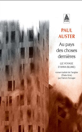 Au pays des choses dernières N. éd. - PAUL AUSTER