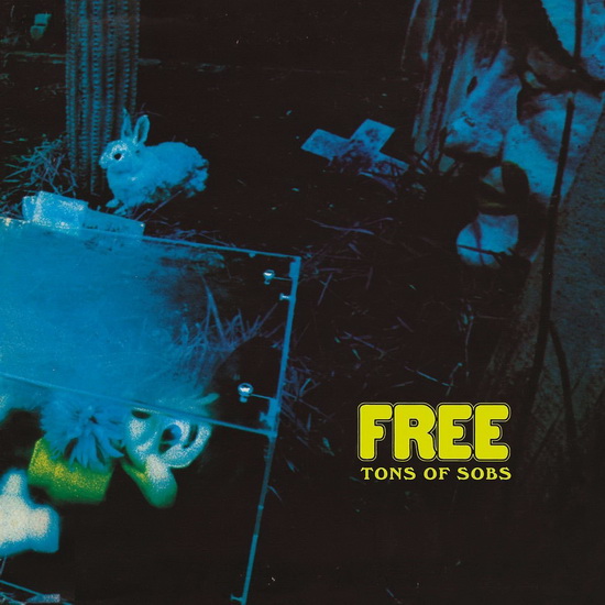 Tons Of Sobs (Vinyl) - FREE
