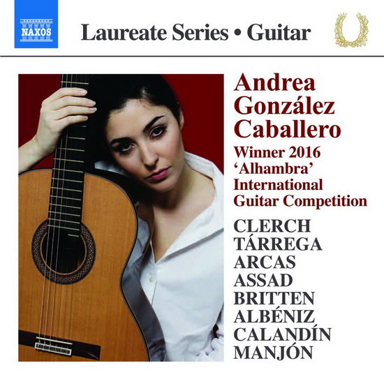 Guitar Laureate Series - 2016 Winner Alhambra IGC - COMPILATION GUITARE