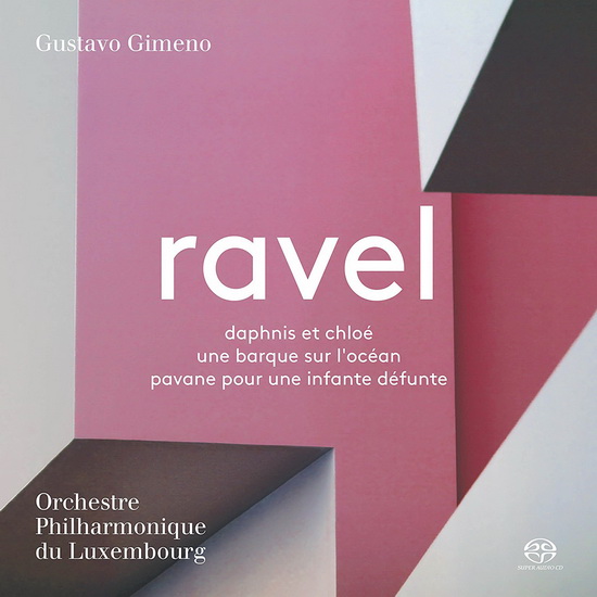 Ravel: Daphnis et Chloé - Une Barque sur l'Océan (SACD) - RAVEL