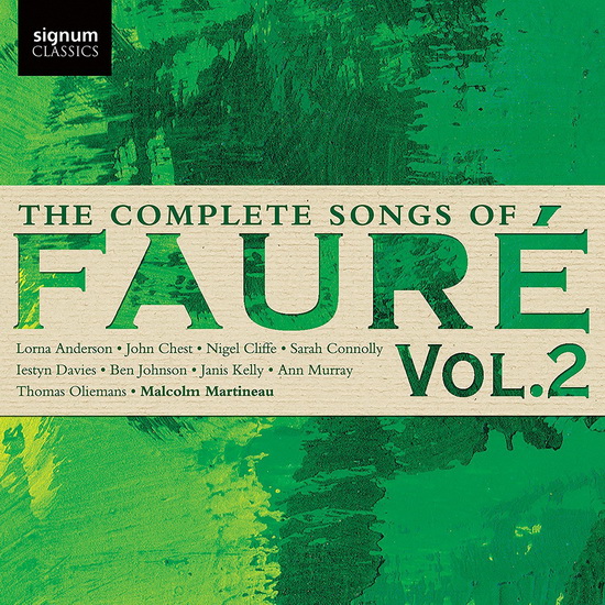 Fauré: Complete Songs Vol.2 - FAURÉ