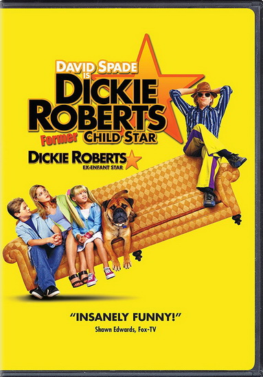 Dickie Roberts: Former Child Star - WEISMAN SAM