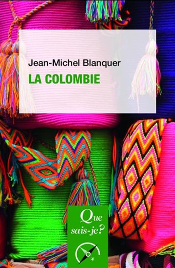 La Colombie - JEAN-MICHEL BLANQUER