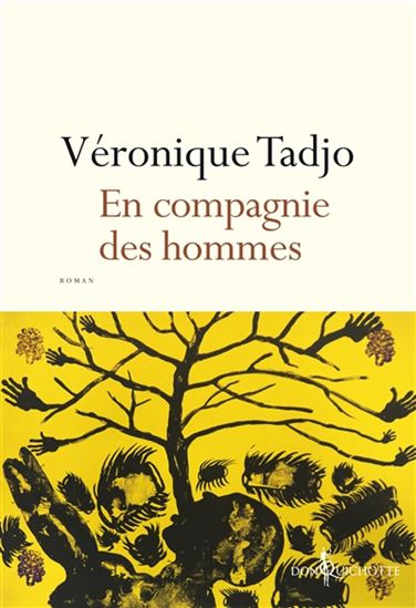 En compagnie des hommes - VÉRONIQUE TADJO
