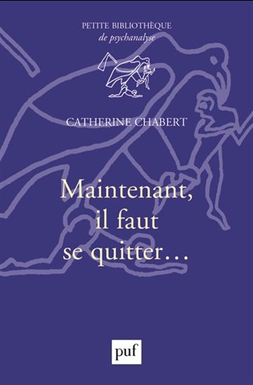 Maintenant, il faut se quitter... - CATHERINE CHABERT