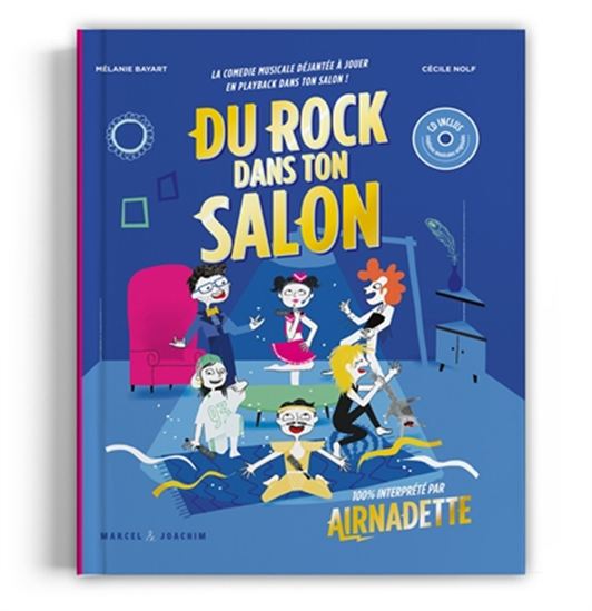 Du rock dans ton salon + CD - MÉLANIE BAYART - CÉCILE NOLF