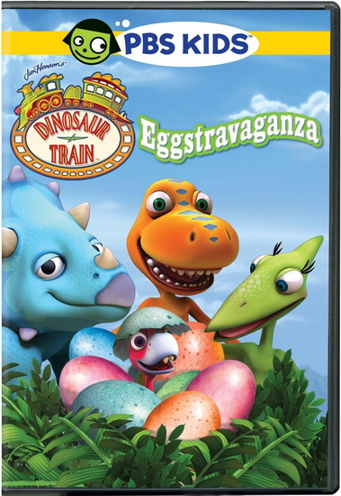 Dinosaur Train: Eggstravaganza - DINOSAUR TRAIN
