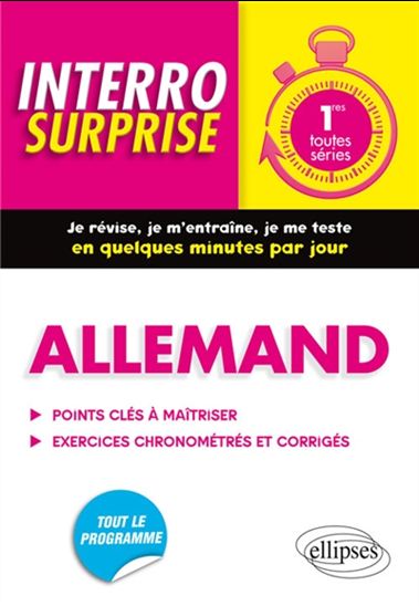 Allemand, première toutes séries : points clés à maîtriser, exercices chronométrés et corrigés - PASCAL CURIN