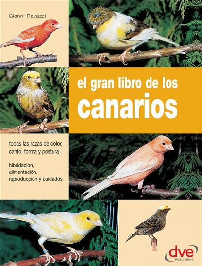 El gran libro de los canarios - GIANNI RAVAZZI