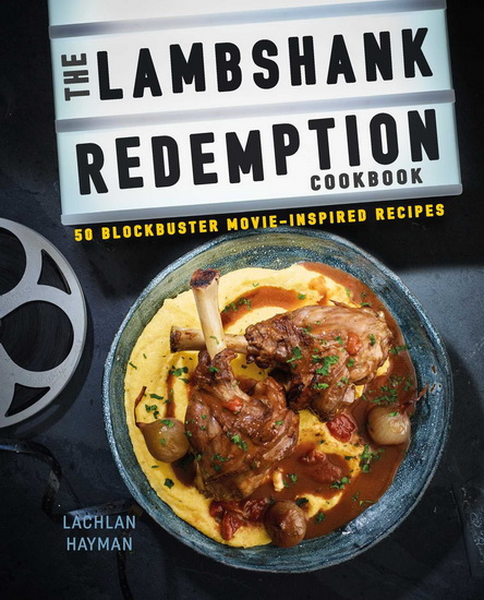 The Lambshank Redemption Cookbook - LACHLAN HAYMAN