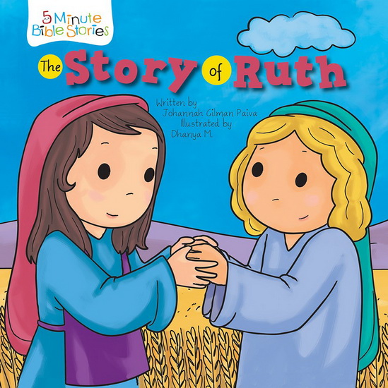 The Story of Ruth - DHANYA JOHANNAH GILMAN - M PAIVA