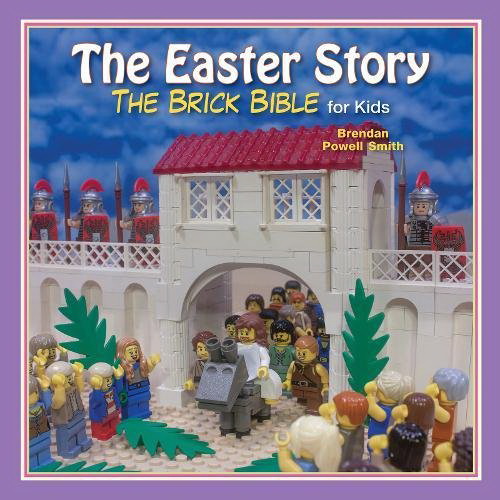 The Easter Story - BRENDAN SMITH