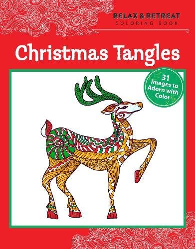 Relax and Retreat Coloring Book: Christmas Tangles - RACEHORSE PUBLISHING