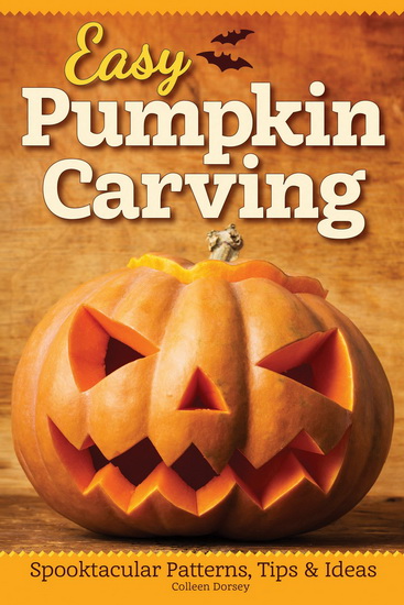 Easy Pumpkin Carving - COLLEEN DORSEY