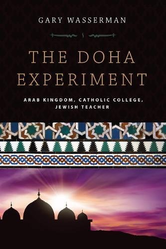 The Doha Experiment - GARY WASSERMAN
