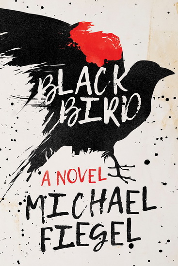 Blackbird - MICHAEL FIEGEL