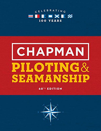 Chapman Piloting & Seamanship 68th Edition - JONATHAN EATON