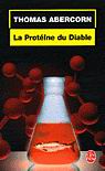La Protéine du diable - THOMAS ABERCORN