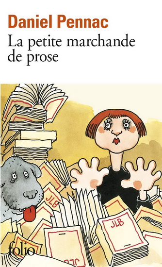La Petite marchande de prose - DANIEL PENNAC