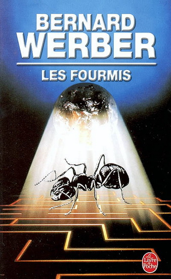 Les Fourmis - BERNARD WERBER