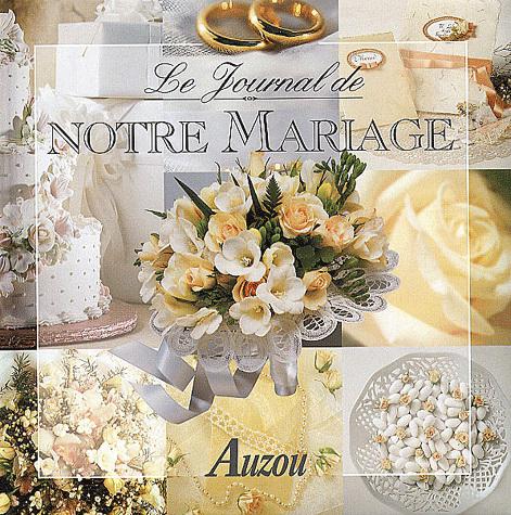Journal de notre mariage - COLLECTIF