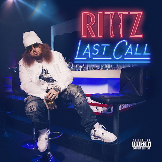 Last Call (Deluxe) - RITTZ