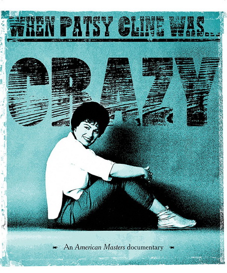 When Patsy Cline Was Crazy (DVD) - CLINE PATSY